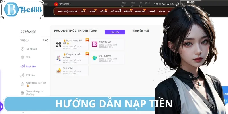 Các phương thức nạp tiền phổ biến, an toàn tại Bet88